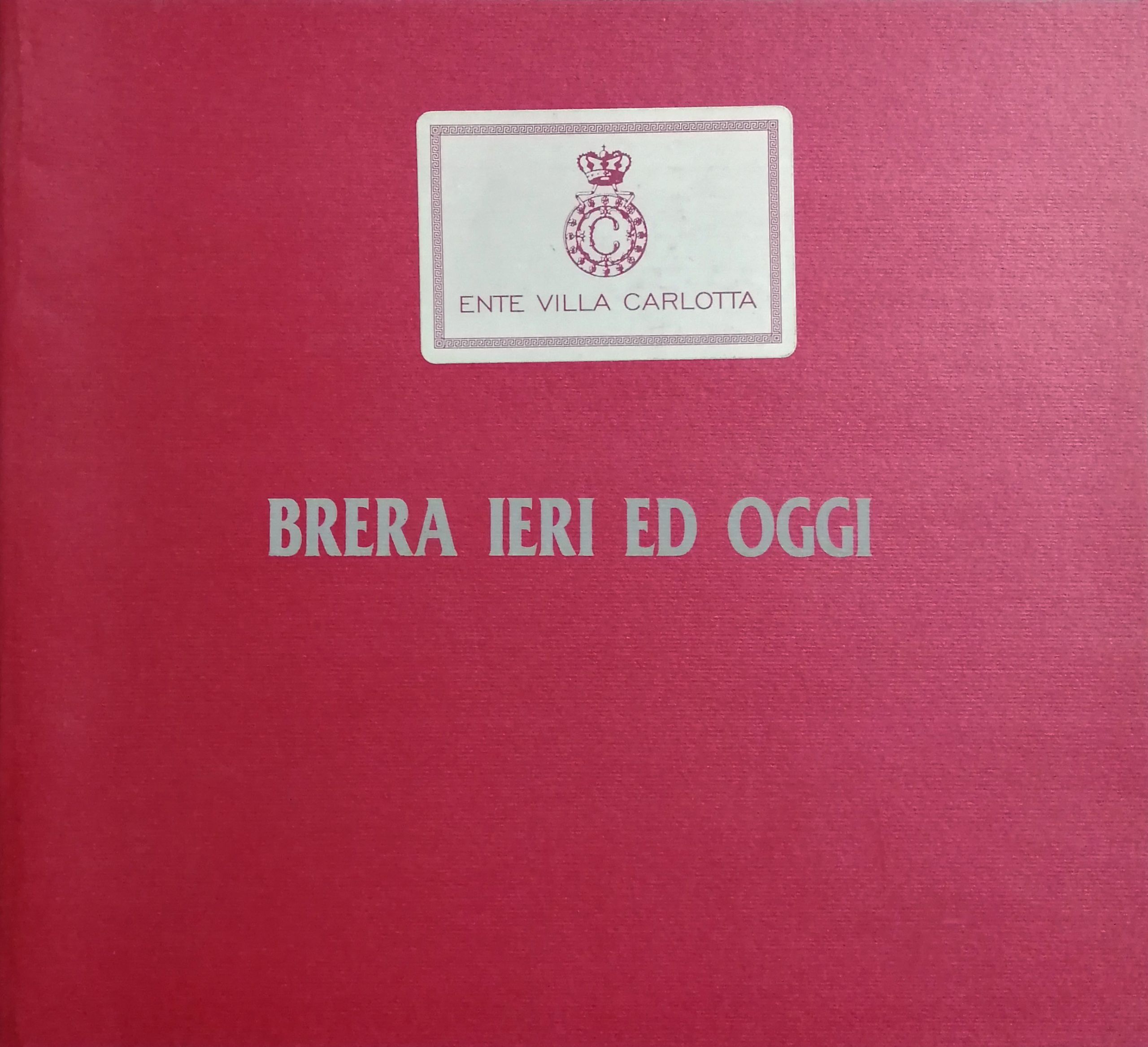 1996 Brera ieri e oggi Villa Carlotta Como scaled - Bibliography/ Catalogues